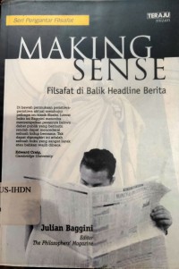 Image of Making Sense : filsafat di balik berita media massa